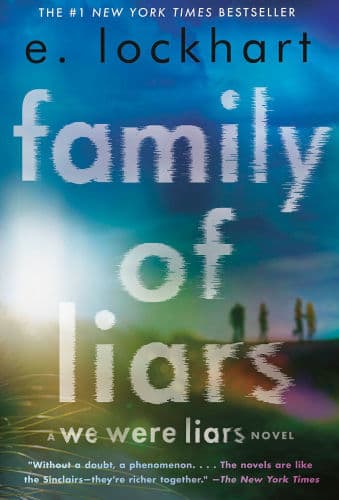 Family of Liars: Deluxe Edition by E. Lockhart