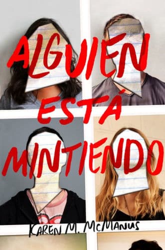 Alguien está mintiendo (One of Us Is Lying) by Karen M. McManus