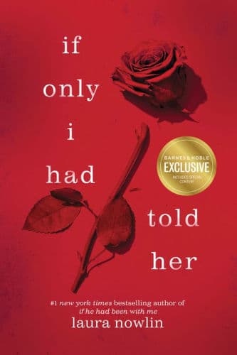 If Only I Had Told Her by Laura Nowlin