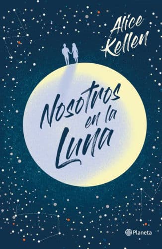 Nosotros en la luna by Alice Kellen