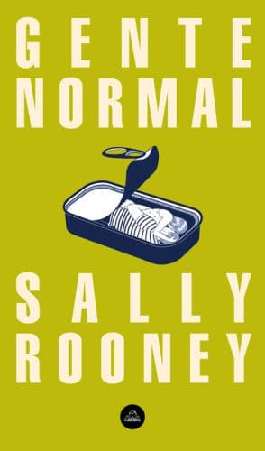 Gente normal (Normal People) by Sally Rooney