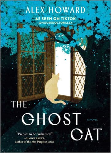 The Ghost Cat: A Novel by Alex Howard
