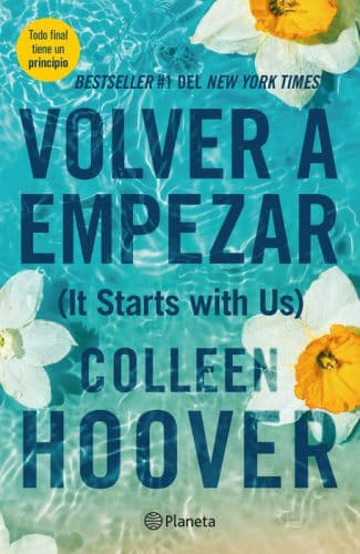 Volver a empezar / It Starts with Us by Colleen Hoover