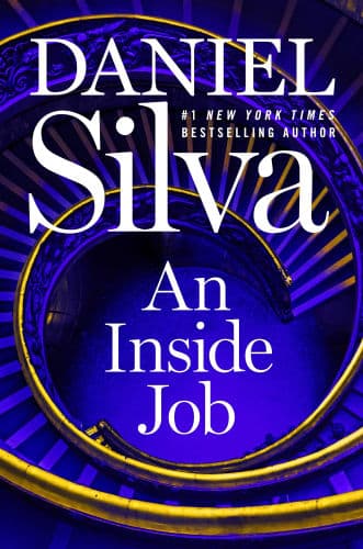 An Inside Job (Gabriel Allon Series #25) by Daniel Silva