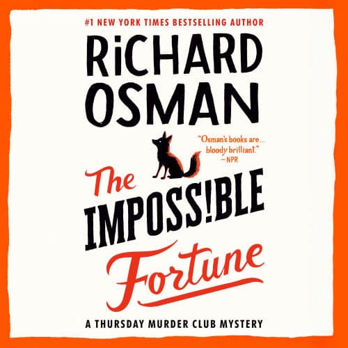 The Impossible Fortune (Thursday Murder Club Series #5) by Richard Osman