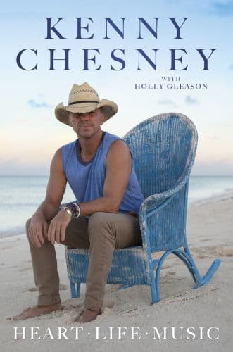 Heart Life Music by Kenny Chesney, Holly Gleason