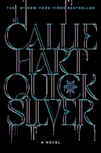 Quicksilver (Deluxe Limited Edition) by Callie Hart