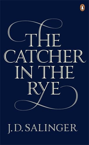 The Catcher in the Rye by J.D. Salinger