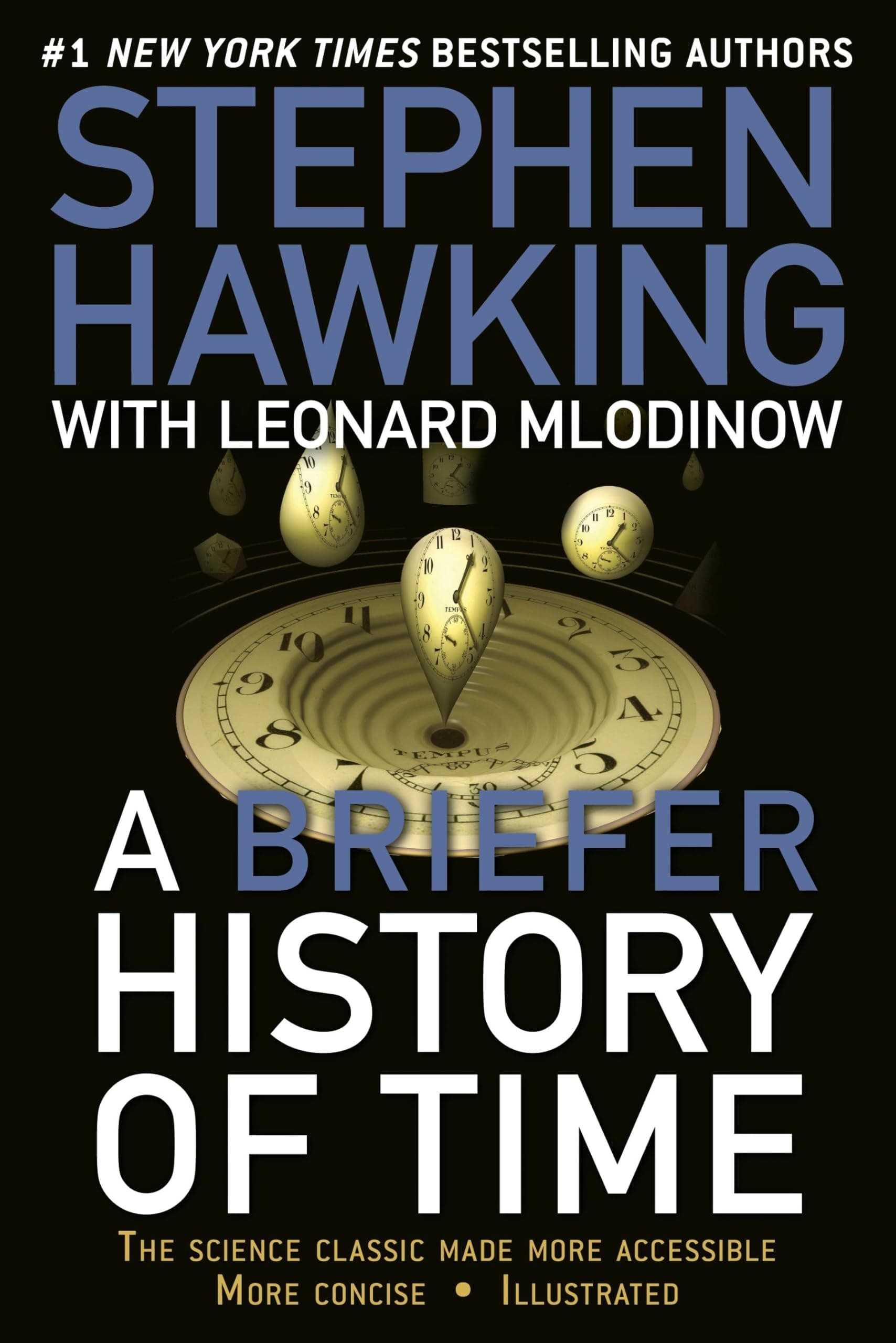 Bantam A Briefer History of Time: The Science Classic Made More Accessible by Stephen Hawking, Leonard Mlodinow