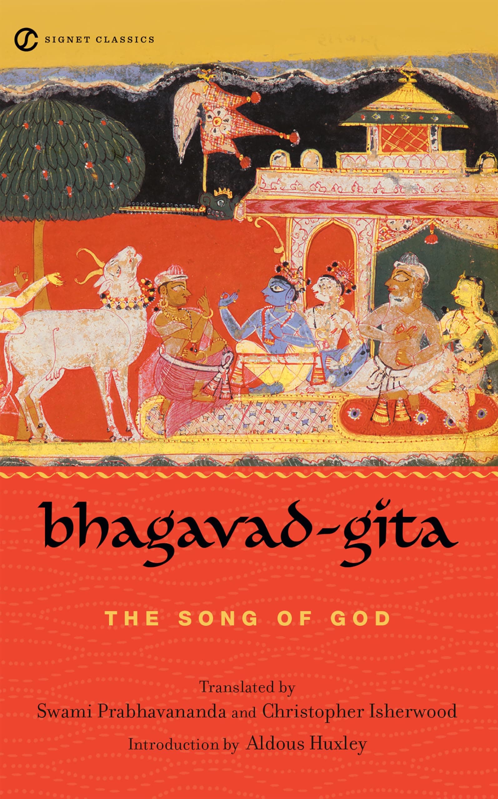 Bhagavad-Gita: The Song of God by Swami Prabhavananda, Christopher Isherwood, Aldous Huxley