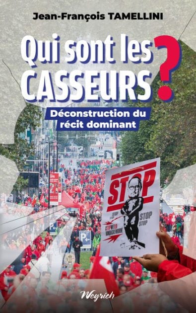Qui sont les casseurs??: Déconstruction du récit dominant