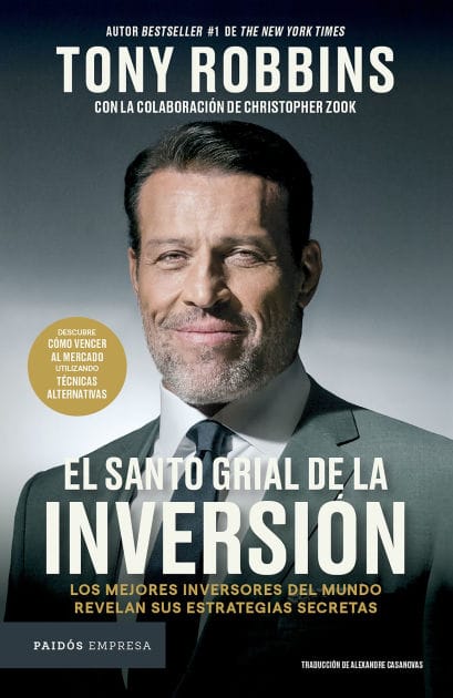 El Santo Grial de la inversión: Los mejores inversores del mundo revelan sus estrategias secretas / The Holy Grail of Investing