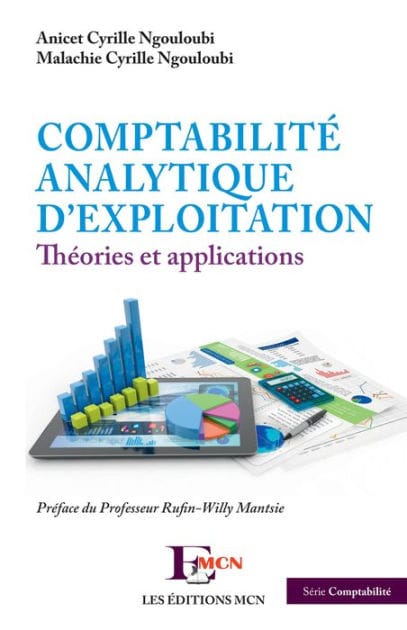 Comptabilité analytique d'exploitation: Théories et applications