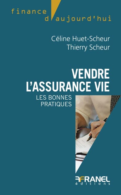 Vendre l'assurance-vie: Les bonnes pratiques