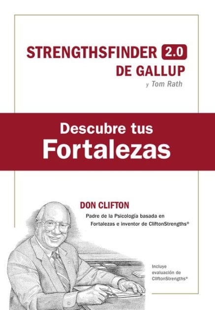 Descubre tus fortalezas + c digo (Strength Finder 2.0 Spanish Edition)