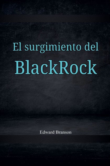El surgimiento del Black Rock