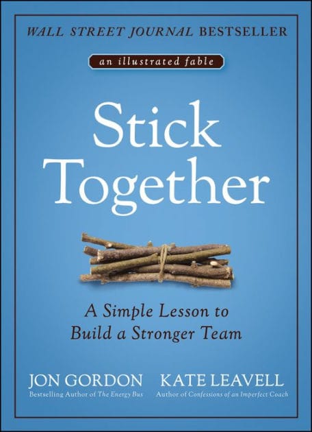 Stick Together: A Simple Lesson to Build a Stronger Team