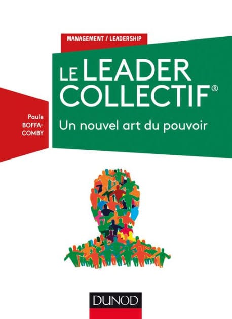 Le Leader Collectif: Un nouvel art du pouvoir