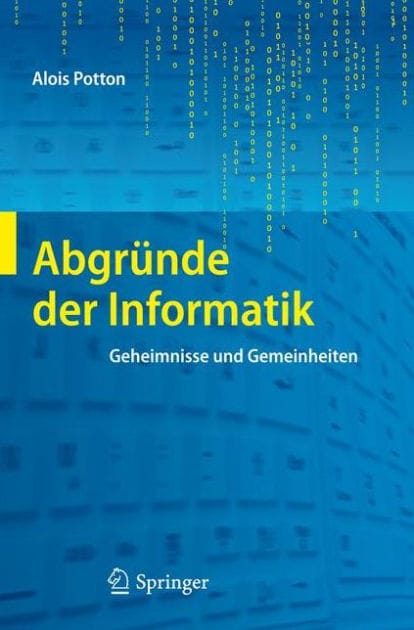 Abgrï¿½nde der Informatik: Geheimnisse und Gemeinheiten