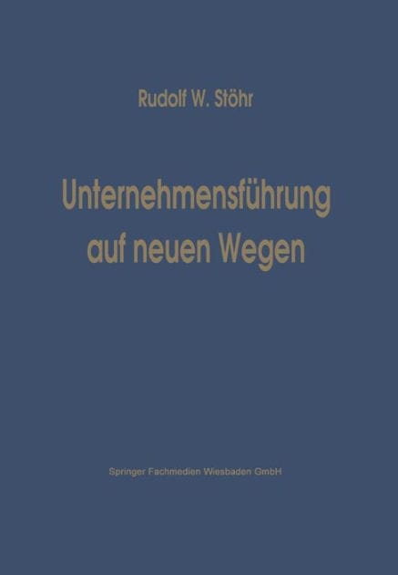 Unternehmensführung auf neuen Wegen