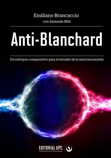 Anti-Blanchard: Un enfoque comparativo para el estudio de la macroeconomía