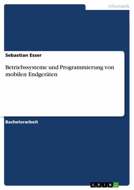 Betriebssysteme und Programmierung von mobilen Endgeräten