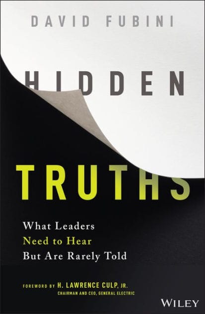 Hidden Truths: What Leaders Need to Hear But Are Rarely Told