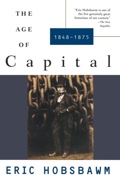 The Age of Capital, 1848-1875