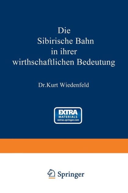 Die Sibirische Bahn in ihrer wirthschaftlichen Bedeutung