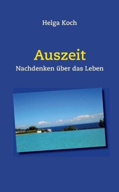 Auszeit: Nachdenken über das Leben