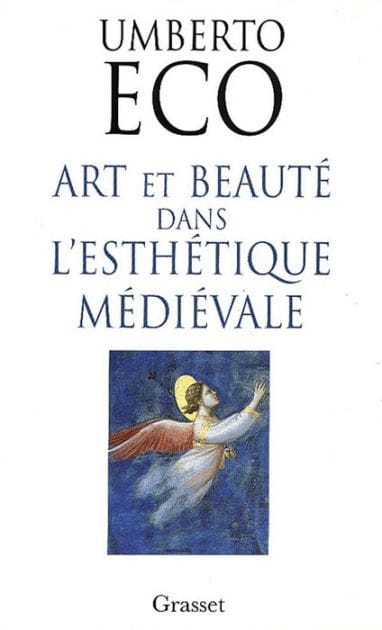 Art et beauté dans l'esthétique médiévale (Art and Beauty in the Middle Ages)