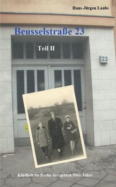Beusselstraße 23, Teil II