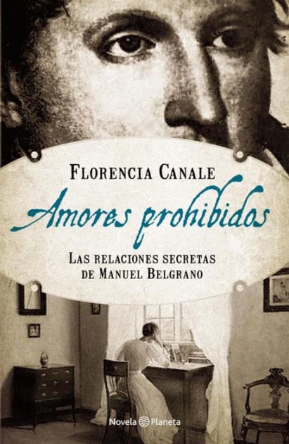 Amores prohibidos: Las relaciones secretas de Manuel Belgrano