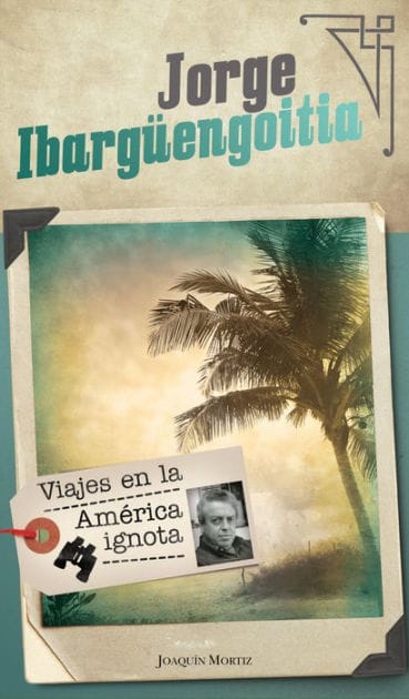 Viajes en la América ignota
