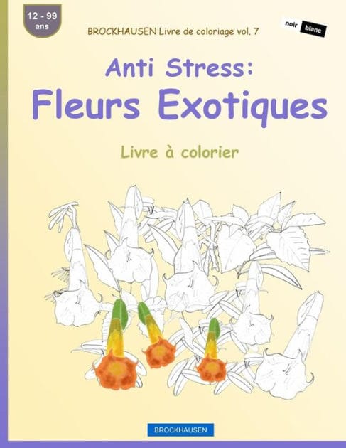 BROCKHAUSEN Livre de coloriage vol. 7 - Anti Stress: Fleurs Exotiques: Livre à colorier