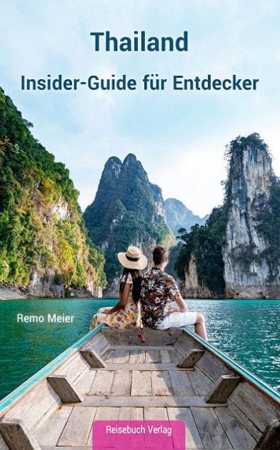 Thailand: Insider-Guide für Entdecker