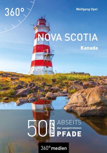 Nova Scotia - Kanada: 50 Tipps abseits der ausgetretenen Pfade