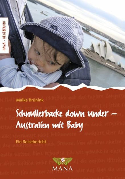 Schnullerbacke down under: Australien mit Baby