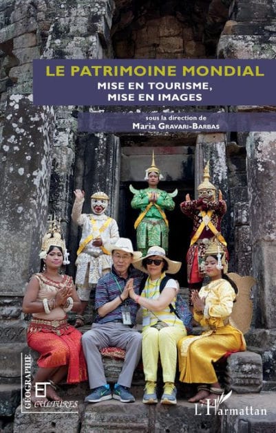 Le patrimoine mondial: Mise en tourisme, mise en images