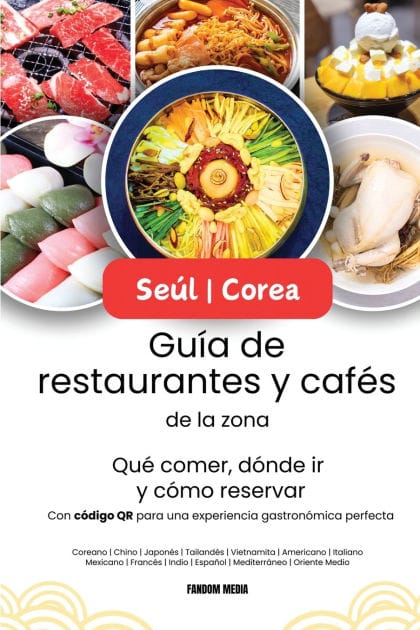 Seï¿½l Corea Guï¿½a de restaurantes y cafï¿½s de la zona - Quï¿½ comer, dï¿½nde ir y cï¿½mo reservar, con cï¿½digo QR para una experiencia gastronï¿½mica perfecta