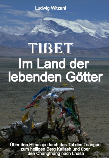 Tibet: Im Land der lebenden Götter