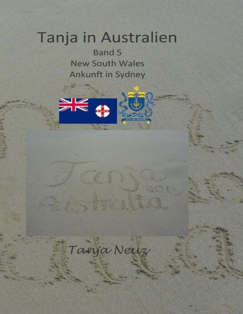 Tanja in Australien: Band 5 - Ankunft in Sydney