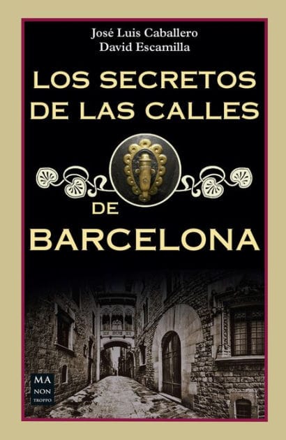 Los secretos de las calles de Barcelona