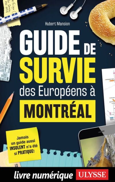 Guide de survie des Européens à Montréal