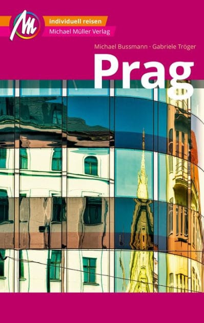 Prag MM-City Reiseführer Michael Müller Verlag: Individuell reisen mit vielen praktischen Tipps.