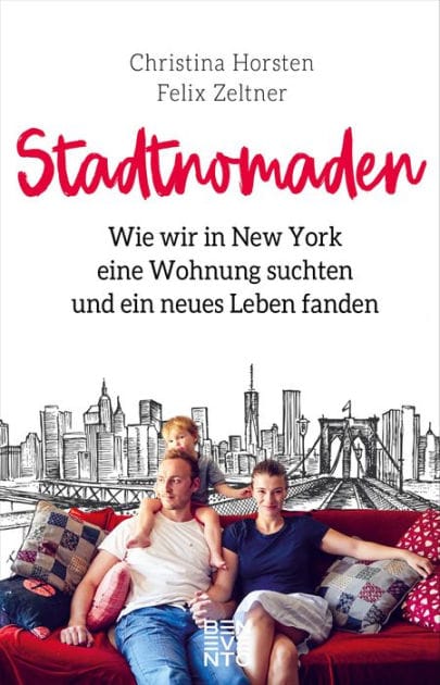 Stadtnomaden: Wie wir in New York eine Wohnung suchten und ein neues Leben fanden