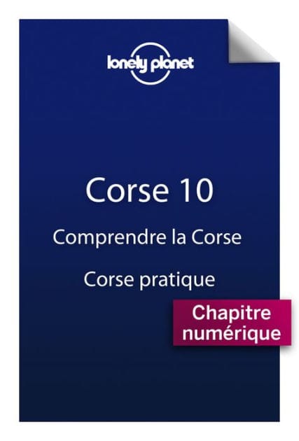 Corse 10 - Comprendre la Corse et Corse pratique