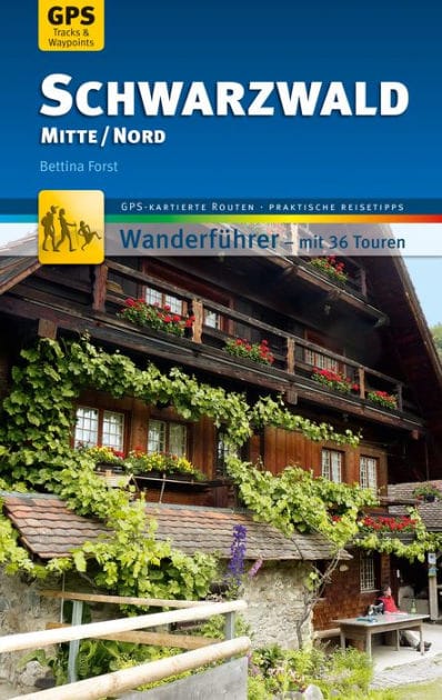 Schwarzwald Mitte/Nord Wanderführer Michael Müller Verlag: 36 Touren mit GPS-kartierten Routen und praktischen Reisetipps