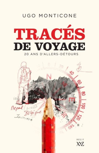 Tracés de voyage: 20 ans d'allers-détours