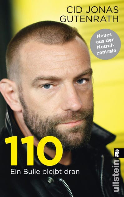 110 - Ein Bulle bleibt dran: Neues aus der Notrufzentrale True Crime mit Emotion und Tiefgang: Ein Polizist über Verbrechen und wahre Schicksale